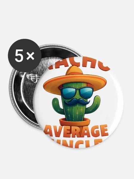 Nacho Average Onkel Kaktus Design - Buttons klein 25 mm (5er Pack) - Weiß