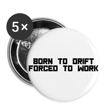 born to drift - Lot de 5 petits badges (25 mm) - blanc - Devant