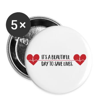 beautiful day to save lives - Buttons small 1''/25 mm (5-pack) - white - Front