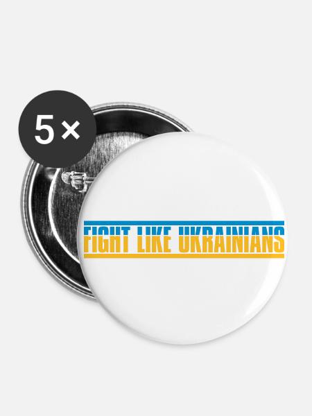 fight like ukrainians Zitat - Buttons klein 25 mm (5er Pack) - Weiß