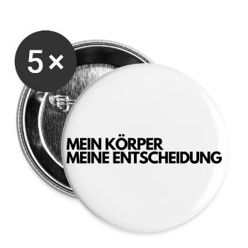 Mein Körper, meine Entscheidung - Buttons klein 25 mm (5er Pack) - Weiß - Vorne