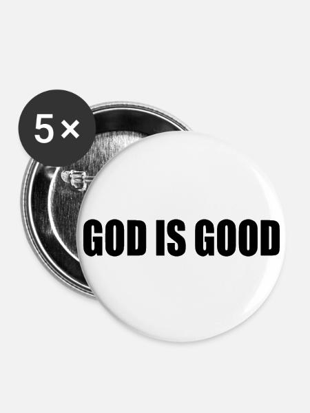 God is good - Buttons klein 25 mm (5er Pack) - Weiß