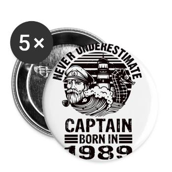 Never Underestimate Captain born in 1989 - Buttons small 1''/25 mm (5-pack) - white - Front