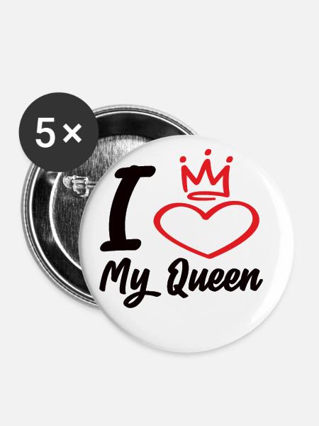 I Love My Queen - Buttons klein 25 mm (5er Pack) - Weiß