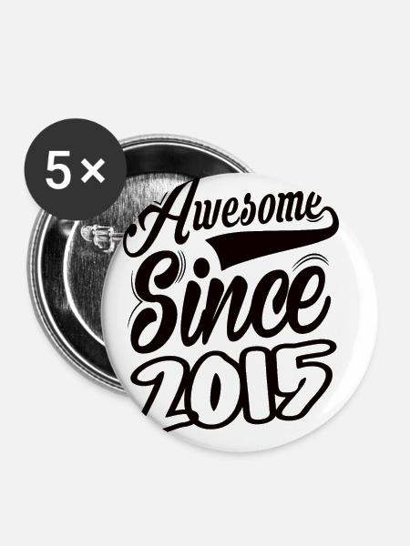 Awesome Since 2015 - Buttons klein 25 mm (5er Pack) - Weiß