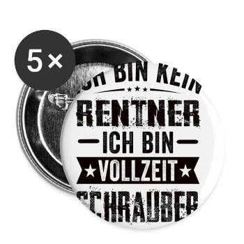 Ich Bin Kein Rentner Ich Bin Vollzeit Schrauber - Buttons klein 25 mm (5er Pack) - Weiß - Vorne