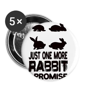 Just One More Rabbit I Promise Rabbit Rabbit Breeding - Buttons small 1''/25 mm (5-pack) - white - Front