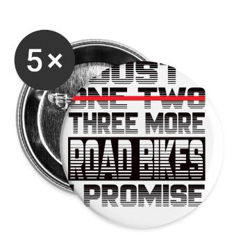 Just One More Road Bike I Promies Rennrad Fahrrad - Buttons small 1''/25 mm (5-pack) - white - Front