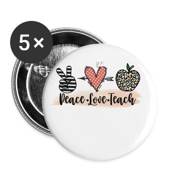 Peace Love Teach, Geschenkidee für Lehrer - Buttons klein 25 mm (5er Pack) - Weiß - Vorne
