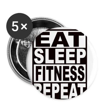 Eat Sleep Fitness Repeat - Buttons klein 25 mm (5er Pack) - Weiß - Vorne