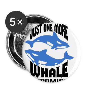Ocean Sea Whale Quote for Whale Marine Mammals - Buttons small 1''/25 mm (5-pack) - white - Front