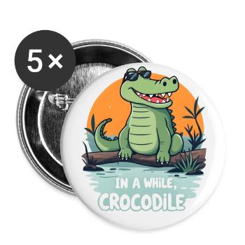 Lustiges Krokodil - In a while crocodile - Buttons klein 25 mm (5er Pack) - Weiß - Vorne