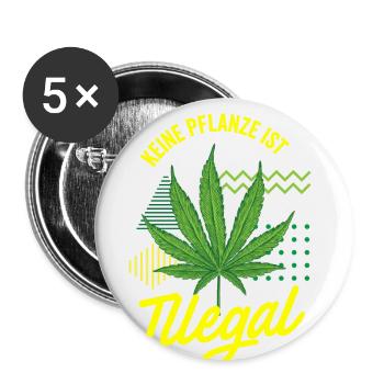 Keine Pflanze ist Illegal - Buttons klein 25 mm (5er Pack) - Weiß - Vorne