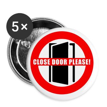 Tuer schliessen bitte | Tür schließen bitte - Buttons klein 25 mm (5er Pack) - Weiß - Vorne