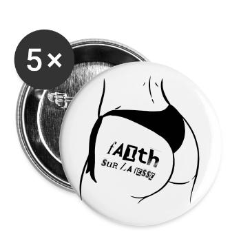 Faith sur la fesse - Lot de 5 petits badges (25 mm) - blanc - Devant