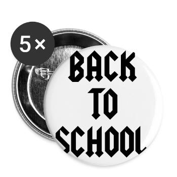Back To School Schulanfang Schulbeginn Geschenk - Buttons klein 25 mm (5er Pack) - Weiß - Vorne