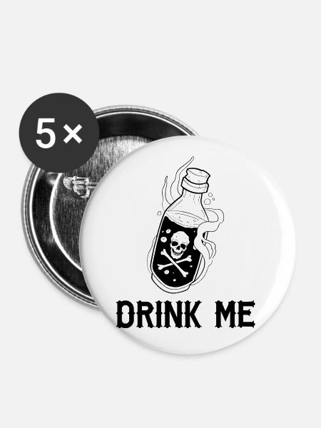 Trink mich - Buttons klein 25 mm (5er Pack) - Weiß