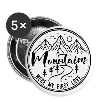 Mountains were my first love - Buttons klein 25 mm (5er Pack) - Weiß - Vorne