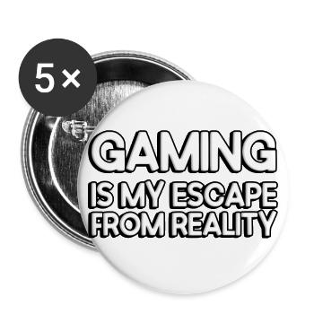 Le jeu est mon évasion de la réalité - Lot de 5 petits badges (25 mm) - blanc - Devant