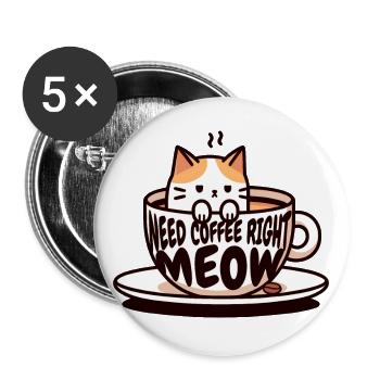 Purring coffee break: kitty in a cup, cat - Buttons small 1''/25 mm (5-pack) - white - Front