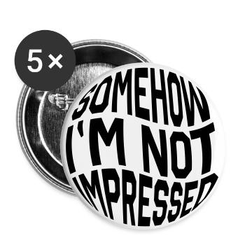 Not impressed Statement - Buttons small 1''/25 mm (5-pack) - white - Front