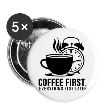 D’abord le café, puis tout le reste - Lot de 5 petits badges (25 mm) - blanc - Devant