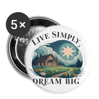 Einfach leben, groß Träumen - Buttons klein 25 mm (5er Pack) - Weiß - Vorne