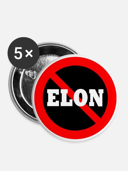 Anti Elon - Buttons klein 25 mm (5er Pack) - Weiß