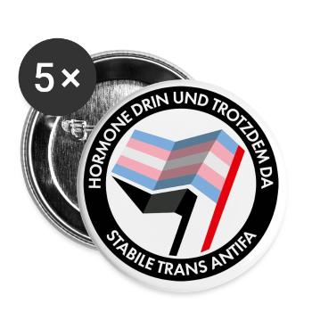 Hormone drin und trotzdm da – stabile trans Antifa - Buttons klein 25 mm (5er Pack) - Weiß - Vorne