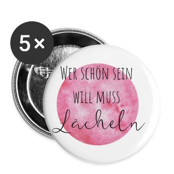 Wer schön sein will muss Lächeln - Buttons klein 25 mm (5er Pack) - Weiß - Vorne