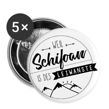 WEIL SCHIFOAN IS DES LEIWANSTE - Buttons klein 25 mm (5er Pack) - Weiß - Vorne