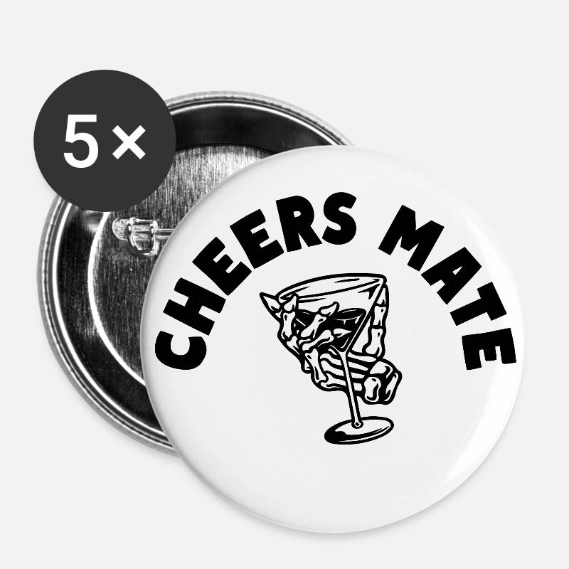Cheers Mate Alcohol Toast - Buttons small 1''/25 mm (5-pack) - white