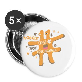 Do not feel like hashtags: Nobody cares about it - Buttons small 1''/25 mm (5-pack) - white - Front