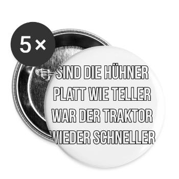 War der Traktor wieder schneller, Spruch - Buttons klein 25 mm (5er Pack) - Weiß - Vorne