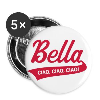 Bella – Ciao, Ciao, Ciao (Italien Abschiedsfeier) - Buttons klein 25 mm (5er Pack) - Weiß - Vorne