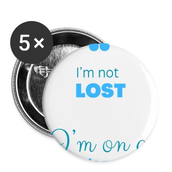 I'm not lost I'm on a scenic route - Buttons small 1''/25 mm (5-pack) - white - Front