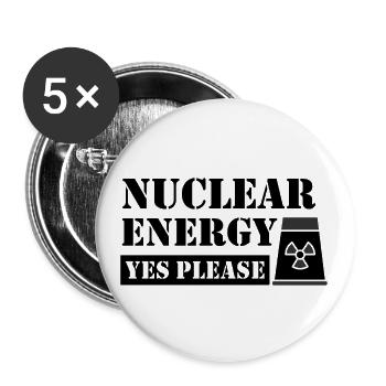 Kernkraft Ja Bitte - Pro Nachhaltige Energie - Buttons klein 25 mm (5er Pack) - Weiß - Vorne