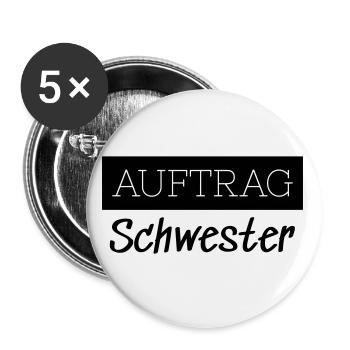 Order Sister Family Funny Gift - Buttons small 1''/25 mm (5-pack) - white - Front