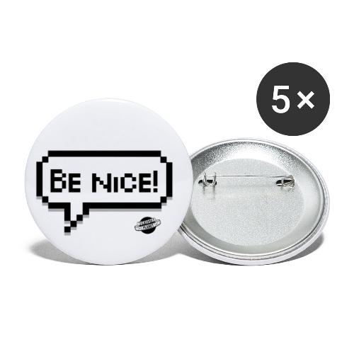 Be Nice! - Przypinka mała 25 mm (pakiet 5 szt.)