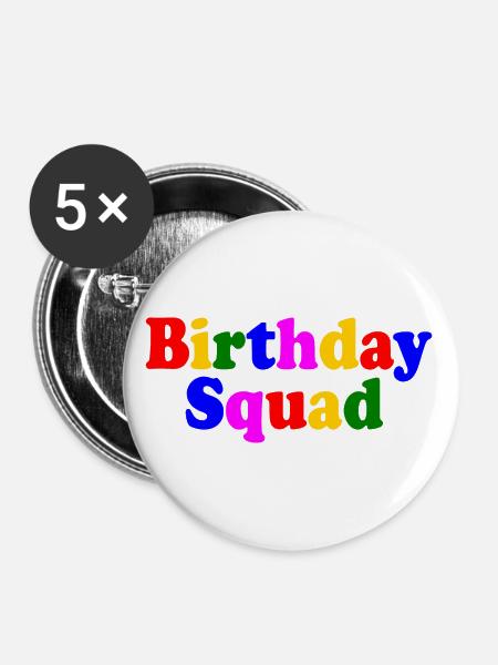 Birthday squad - Buttons klein 25 mm (5er Pack) - Weiß