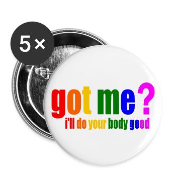 got me ill do your body good - Buttons small 1''/25 mm (5-pack) - white - Front