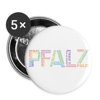 Pfalz Palz Pfälzer Dialekt Pfälzisch Schorle - Buttons klein 25 mm (5er Pack) - Weiß - Vorne