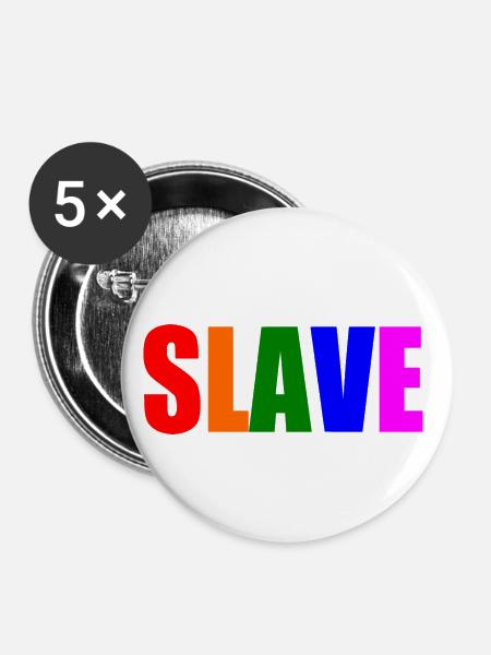 Slave - Buttons klein 25 mm (5er Pack) - Weiß
