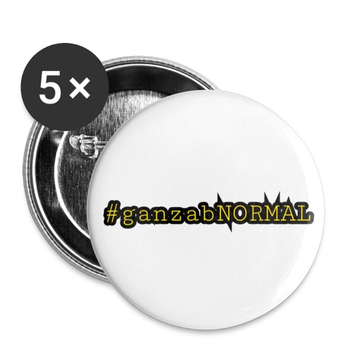 #ganzanNORMAL mit Ecken und Kanten - Buttons klein 25 mm (5er Pack)