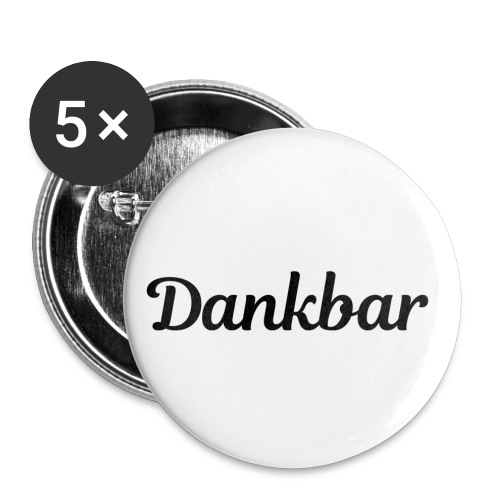 Dankbar / Bestseller / Geschenk - Buttons klein 25 mm (5er Pack)