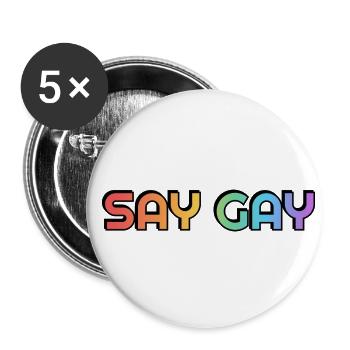 SAY GAY LGBTQ fierté arc-en-ciel - Lot de 5 petits badges (25 mm) - blanc - Devant