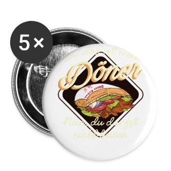 Ja das ist mein Döner Kebab Drehspieß - Buttons klein 25 mm (5er Pack) - Weiß - Vorne