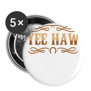 Yee haw - Buttons klein 25 mm (5er Pack) - Weiß - Vorne