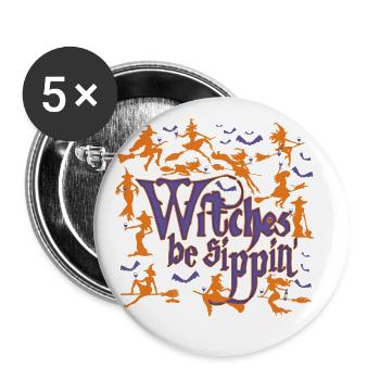Witches Be Sippin Shirt Funny Halloween Witches - Buttons small 1''/25 mm (5-pack) - white - Front
