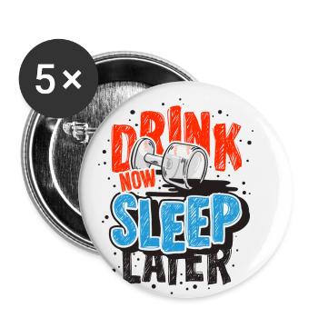 Jetzt trinken - Buttons klein 25 mm (5er Pack) - Weiß - Vorne
